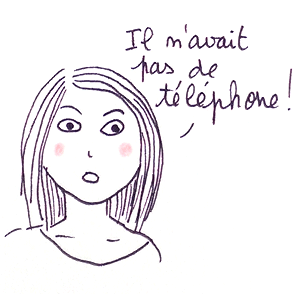 Pas de téléphone